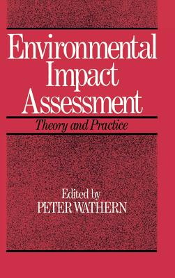 Environmental Impact Assessment: Theory and Practice