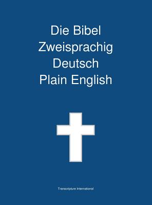 Die Bibel Zweisprachig, Deutsch - Plain English