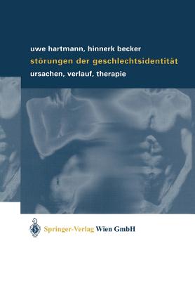Störungen Der Geschlechtsidentität: Ursachen, Verlauf, Therapie
