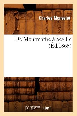 de Montmartre À Séville (Éd.1865)