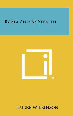 By Sea and by Stealth