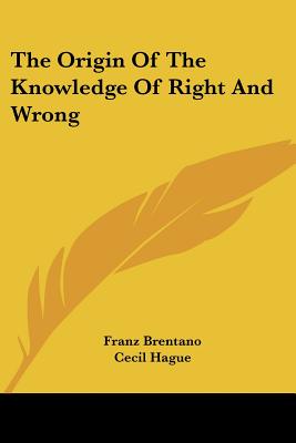 The Origin Of The Knowledge Of Right And Wrong