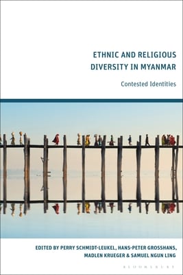 Ethnic and Religious Diversity in Myanmar: Contested Identities