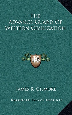 The Advance-Guard Of Western Civilization