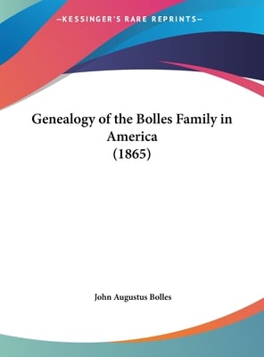 Genealogy of the Bolles Family in America (1865)