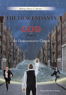 The Descendants of God Book 4: The Demonstrative Church