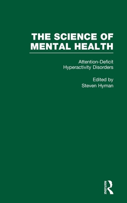 Attention Deficit Hyperactivity Disorders: The Science of Mental Health