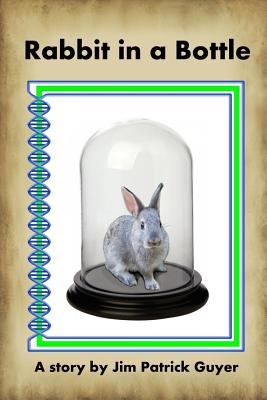 Rabbit in a Bottle