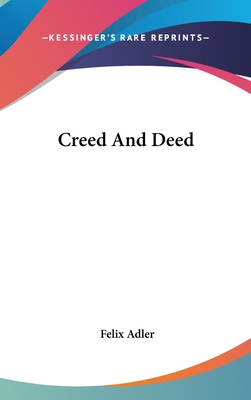 Creed And Deed
