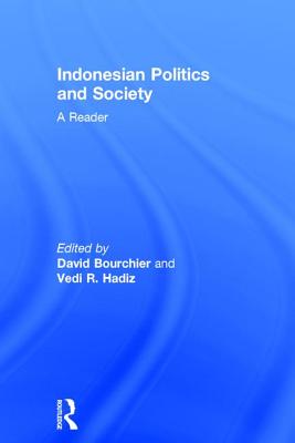 Indonesian Politics and Society: A Reader