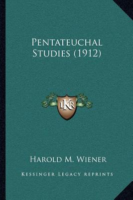 Pentateuchal Studies (1912)