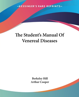 The Student's Manual Of Venereal Diseases