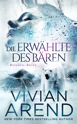 Die Erwählte des Bären (Borealis-Bären Buch 1)