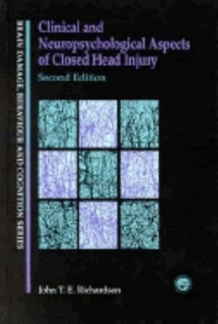 Clinical and Neuropsychological Aspects of Closed Head Injury