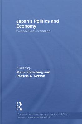 Japan's Politics and Economy: Perspectives on change
