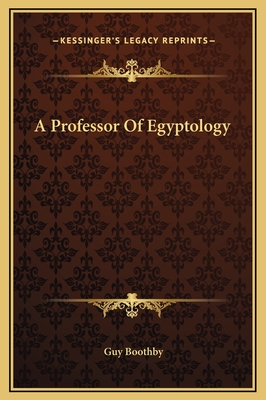 A Professor Of Egyptology