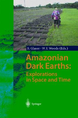 Amazonian Dark Earths: Explorations in Space and Time