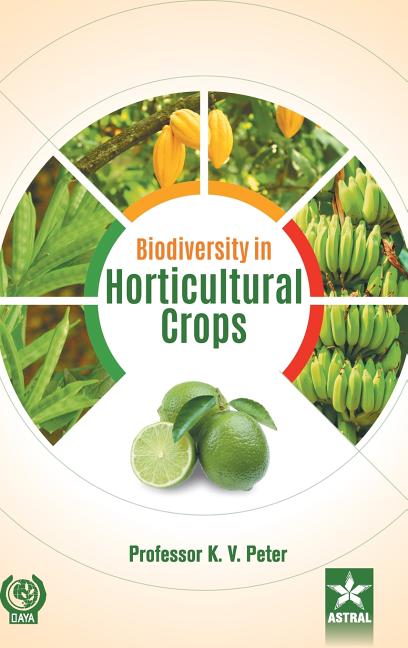Biodiversity in Horticultural Crops Vol. 6