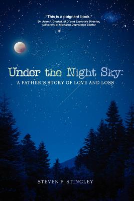 Under the Night Sky: A Father's Story of Love and Loss