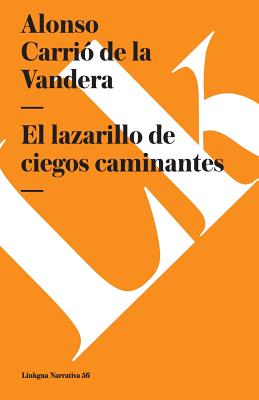 El lazarillo de ciegos caminantes