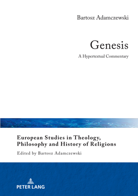 Genesis: A Hypertextual Commentary