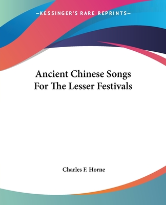 Ancient Chinese Songs For The Lesser Festivals