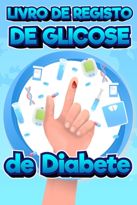 Livro de registro de glicose de diabetes: Livro de registo do nível de açúcar no sangue, livro de registo do nível de açúcar no sangue de 2 anos para