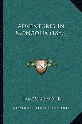Adventures In Mongolia (1886)