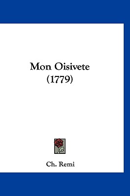 Mon Oisivete (1779)