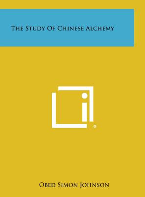 The Study of Chinese Alchemy