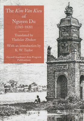 The Kim Van Kieu of Nguyen Du (1765-1820)