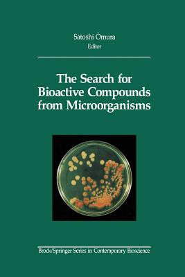The Search for Bioactive Compounds from Microorganisms