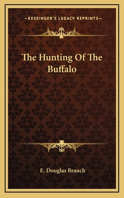 The Hunting Of The Buffalo