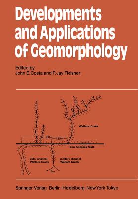 Developments and Applications of Geomorphology
