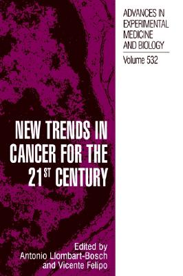 New Trends in Cancer for the 21st Century