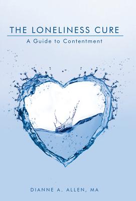 The Loneliness Cure: A Guide to Contentment