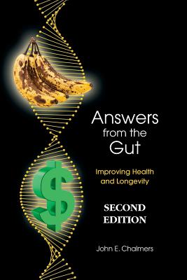 Answers from the Gut: Increasing Health and Longevity