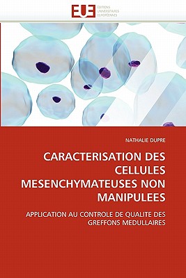 Caracterisation des cellules mesenchymateuses non manipulees