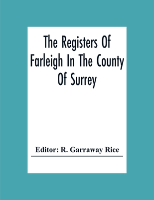 The Registers Of Farleigh In The County Of Surrey