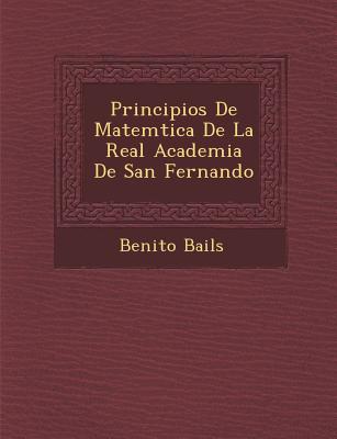 Principios De Matem�tica De La Real Academia De San Fernando