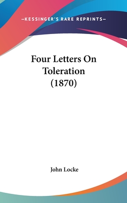 Four Letters On Toleration (1870)