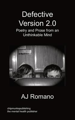Defective, V.2 - Poetry and Prose from an Unthinkable Mind