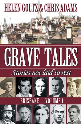 Grave Tales: Brisbane Vol. 1