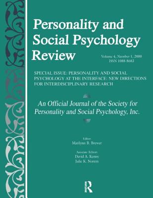 Personality and Social Psychology at the Interface: New Directions for Interdisciplinary Research: A Special Issue of Personality and Social Psycholog