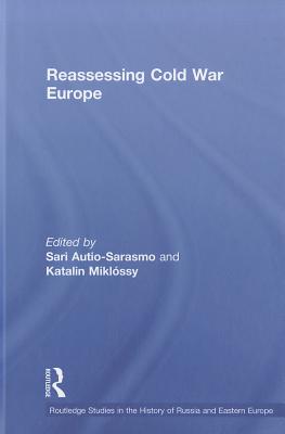 Reassessing Cold War Europe