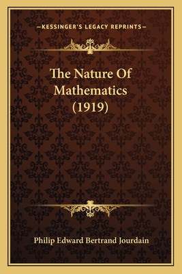 The Nature Of Mathematics (1919)
