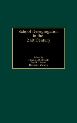 School Desegregation in the 21st Century
