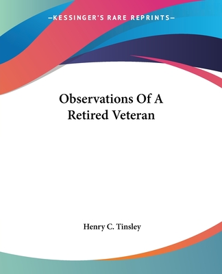 Observations Of A Retired Veteran