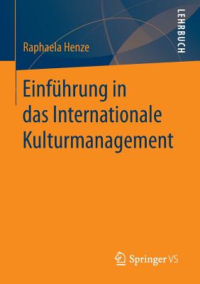 Einführung in Das Internationale Kulturmanagement