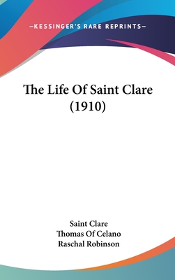 The Life Of Saint Clare (1910)